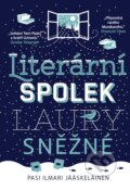 E-kniha: Literární spolek Laury Sněžné (Pasi Ilmari Jääskeläinen)