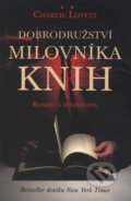 E-kniha: Dobrodružství milovníka knih (Charlie Lovett), 2014