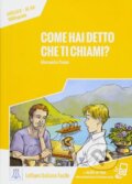 Come hai detto che ti chiami? - Alessandra Pasqui, Alma Edizioni, 2018