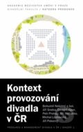 Kontext provozování divadla v ČR - Bohumil Nekolný, 2019