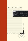 E-kniha: Cesta do Ašchabadu neboli Pumpke a dalajlámové (Ivan Wernisch), 2016