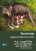 Římské báje / Leggende dell&#039;antica Roma - Valeria De Tommaso, Edika, 2017