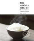 The Mindful Kitchen - Lesley Downer, Modern Books, 2019