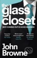 The Glass Closet - John Browne, WH Allen, 2015