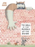 Kniha: The Wall in the Middle of the Book (Jon Agee). Scallywag, 2019