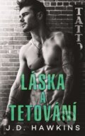 Láska a tetování - J.D. Hawkins, Baronet, 2019