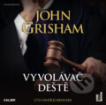 Audiokniha: Vyvolávač deště (John Grisham)
