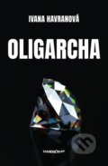 E-kniha: Oligarcha (Ivana Havranová), 2019