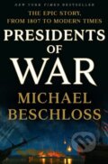 Presidents of War - Michael Beschloss, Crown & Andrews, 2018