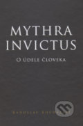 Mythra Invictus - Radoslav Rochallyi, 2019