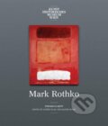 Kniha: Mark Rothko (Anja Heitzer, Christopher Rothko, Jasper Sharp, Sabine Haag a Thomas E. Crow). Yale University Press, 2019