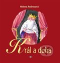 Kniha: Král a duha (Helena Andresová). Refugium Velehrad-Roma, 2015