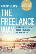 The Freelance Way - Robert Vlach, Jan Melvil publishing, 2019
