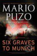 Six Graves to Munich - Mario Puzo, 2010