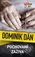 Pochovaní zaživa - Dominik Dán, 2019