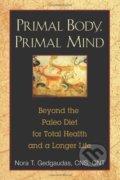 Primal Body, Primal Mind - Nora T. Gedgaudas, Inner Winner, 2011