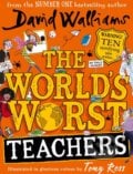 The World&#039;s Worst Teachers - David Walliams, Tony Ross (ilustrácie), 2019