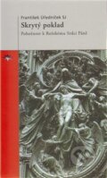 Kniha: Skrytý poklad (František Úředníček). Refugium Velehrad-Roma, 2010