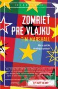 E-kniha: Zomrieť pre vlajku (Tim Marshall), 2019