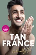 Naturally Tan: A Memoir - Tan France, 2019