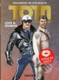 The Little Book of Tom: Cops & Robber - Dian Hanson, Taschen, 2016