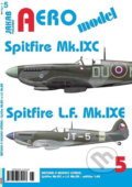 AERO model 5: Spitfire Mk.IXC a Spitfire L.F.Mk.IXE, 2019