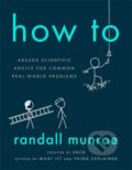 How To - Randall Munroe, 2019