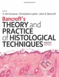 Bancroft&#039;s Theory and Practice of Histological Techniques, 2018