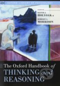 The Oxford Handbook of Thinking and Reasoning, Oxford University Press, 2013