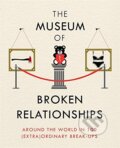 Kniha: The Museum of Broken Relationships (Olinka Vistica). Orion, 2017