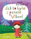Kniha: Jak to bylo s panem Vlkem (Iva Gecková)