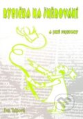 Kniha: Rybička na šněrování (Eva Talpová). F + F, 2007