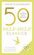 50 Self-Help Classics - Tom Butler-Bowdon, Hodder and Stoughton, 2017