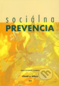 Sociálna prevencia - Milan Schavel a kol., 2010