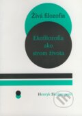 Kniha: Živá filozofia (Henryk Skolimowski). Slovacontact, 1999