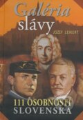 Kniha: Galéria slávy (Jozef Leikert). Príroda, 2009