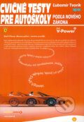 Cvičné testy pre autoškoly podľa nového zákona - Ľubomír Tvorík, Epos, 2009