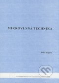 Kniha: Mikrovlnná technika (Peter Hajach)