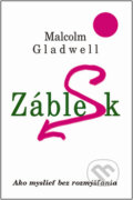Záblesk - Malcolm Gladwell, 2009