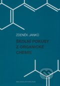 Školní pokusy z organické chemie - Zdeněk Janků, Karolinum, 2008