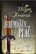 Kniha: Jeremiášův pláč (William Brodrick), 2009