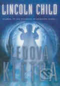 Kniha: Ledová kletba (Lincoln Child), 2009