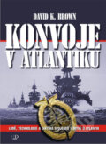 Kniha: Konvoje v Atlantiku (David K. Brown). Deus, 2009