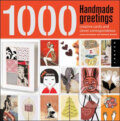 Kniha: 1,000 Handmade Greetings (Deborah Baskin a Laura McFadden). Quarry, 2009