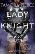 Kniha: Lady Knight (Tamora Pierce). Ember, 2004