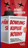 Pán Bowling si kupuje noviny - Donald Henderson, 2019