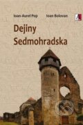 Kniha: Dejiny Sedmohradska (Ioan Bolovan a Ioan-Aurel Pop), 2018