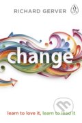 Change - Richard Gerver, Penguin Books, 2018