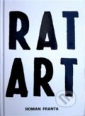 RAT ART - Roman Franta, 2019