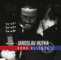 Jaroslav Hutka: Doba klíčová - Jaroslav Hutka, 2019